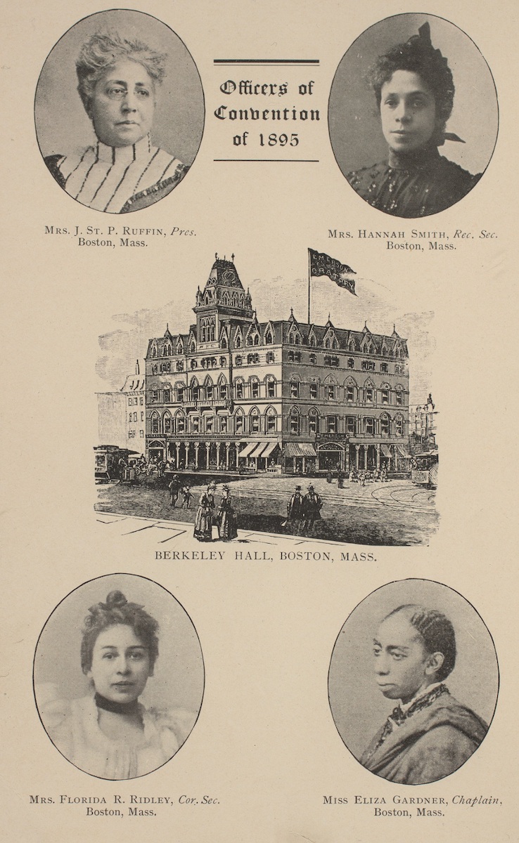 Florida appears here with her mother, Josephine St. Pierre Ruffin, as well as Hannah Smith and Eliza Gardner as Officers of First National Conference of Colored Women in Boston, 1895.