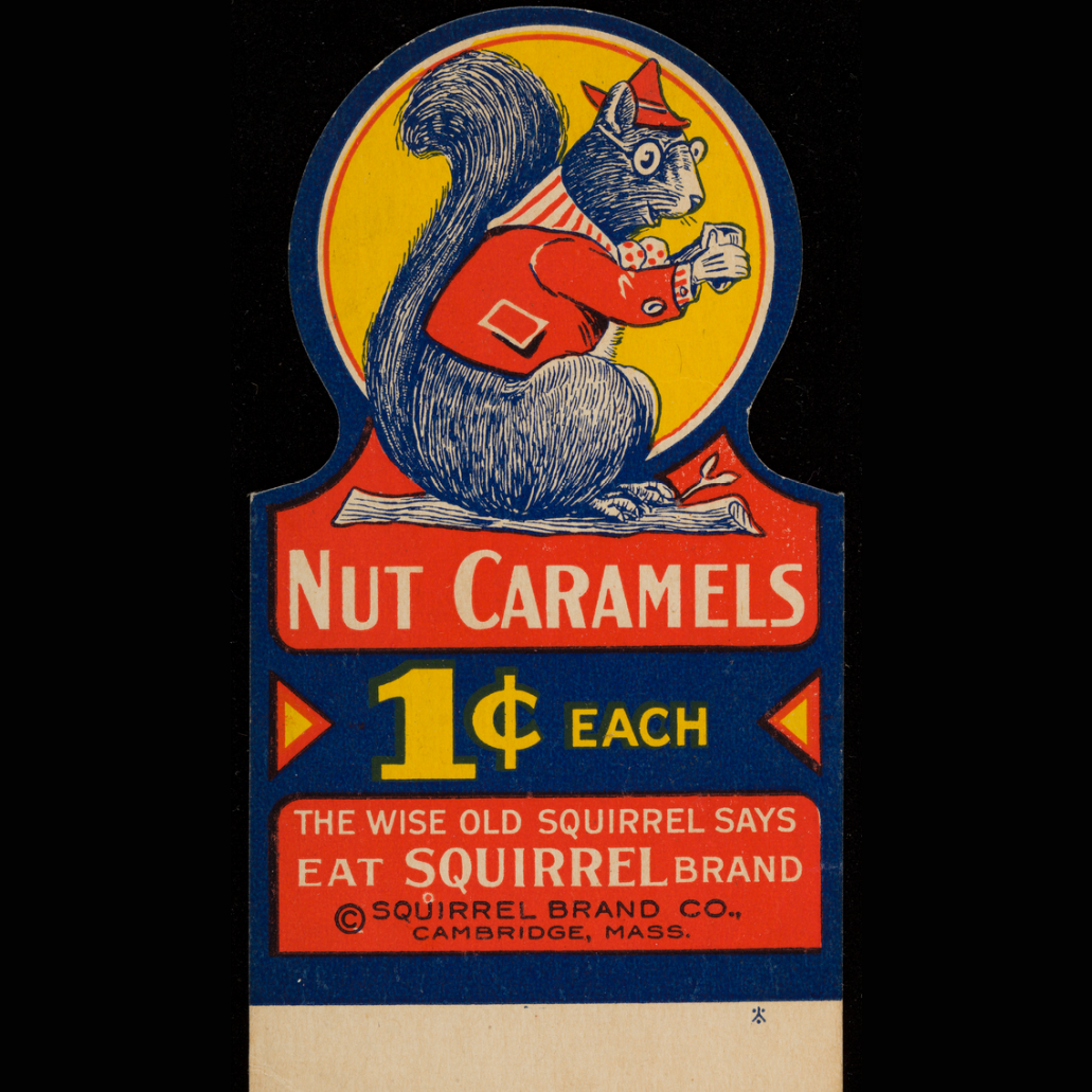 This squirrel is one of many who advertised Squirrel Brand, long before the Squirrel Nut Zippers brought swing back to popular music charts in the 1990s.